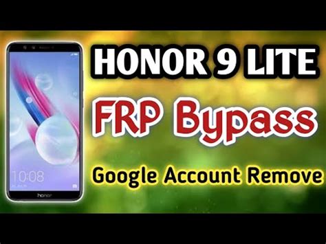 Huawei Honor Lite Lld Al Frp Bypass Google Account Remove Youtube