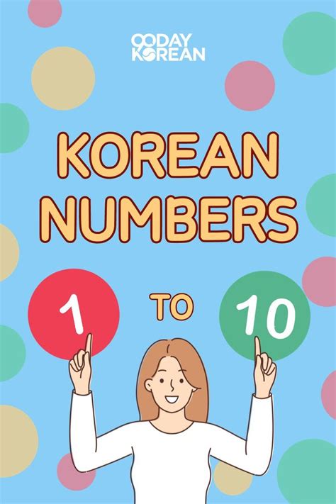 korean numbers to 10 with an image of a woman holding up two circles ...