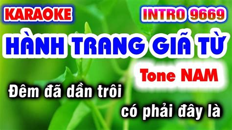 Karaoke Hành Trang Giã Từ Tone Nam 2023 Karaoke Nhạc Sống 9669 KLA