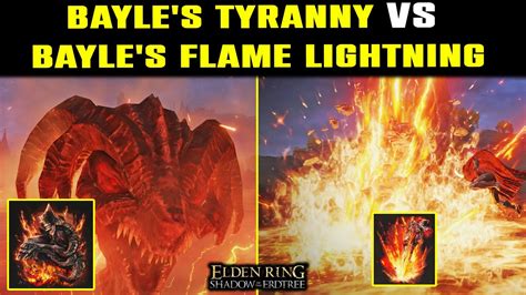 Bayle S Tyranny Vs Bayle S Flame Lightning Incantation What To Choose