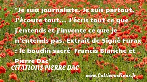 Je Suis Journaliste Citations Pierre Dac Cultivons Nous