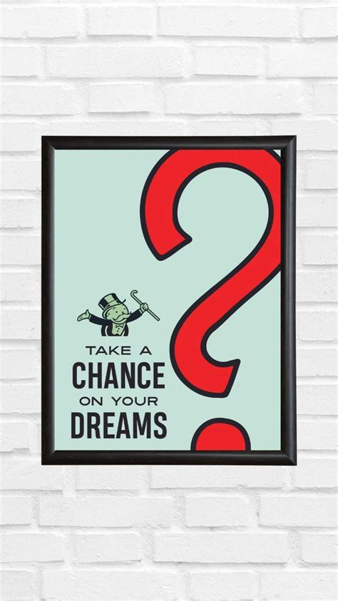 Take A Chance On Your Dreams | Monopoly Style Artwork | Motivational ...