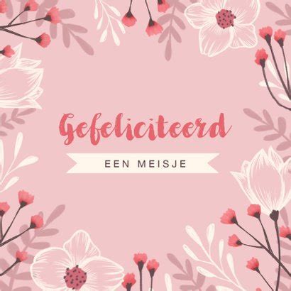 Felicitatiekaart Geboorte Meisje Bloemen Roze Kaartje2go