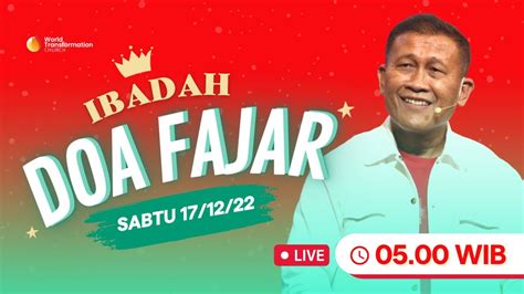 Ibadah Doa Fajar ONSITE Ps Wiryohadi 17 Desember 2022 Pkl 05 00