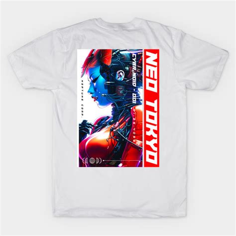 Neo Tokyo Cyborg T Shirt Teepublic