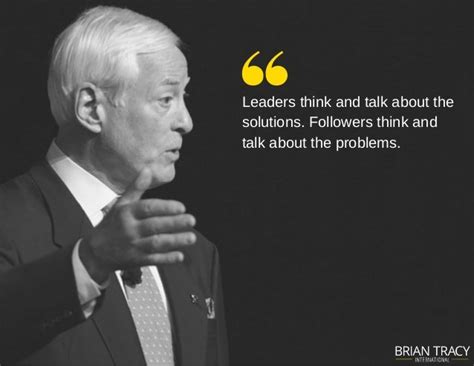 20 Brian Tracy Leadership Quotes For Inspiration And Success