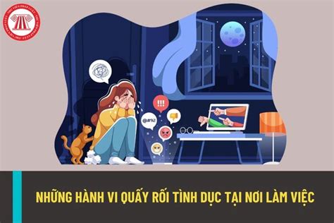 Những Hành Vi Nào được Xem Là Quấy Rối Tình Dục Tại Nơi Làm Việc Người