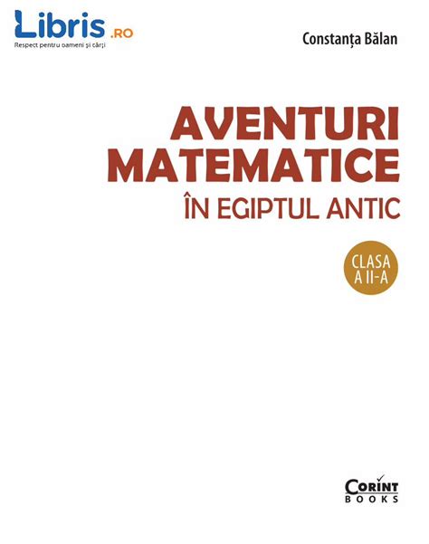 PDF Aventuri Matematice In Egiptul Antic Clasa 2 Matematice In