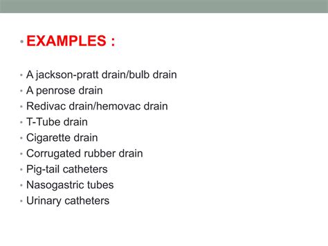 Drains Tubes Used In Surgery Pptx