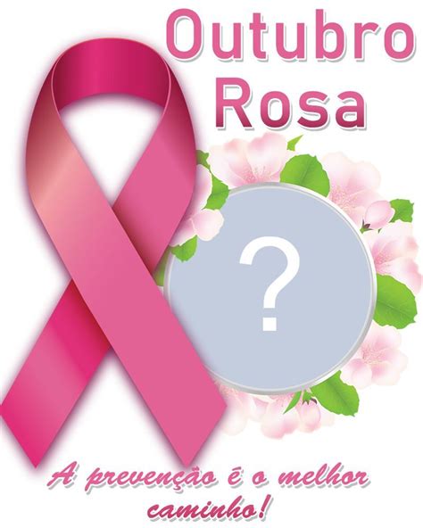 Moldura Outubro rosa Mostre que você também apoia esta causa