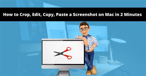 How To Crop Edit Copy Paste A Screenshot On Mac In Minutes Pcfied