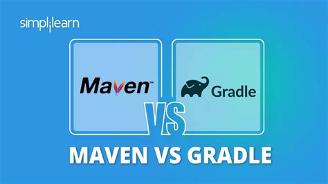 Maven Vs Gradle Which Is Better Maven And Gradle Difference