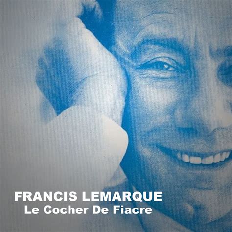 Le Cocher De Fiacre Album By Francis Lemarque Apple Music