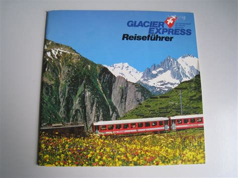 Glacier Express Reisef Hrer Von Kaufen Auf Ricardo