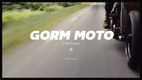 Gorm Moto A Film Portrait Youtube