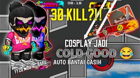 Cosplay Cold Good Ff D Cuy Mini Militia Ff Mc Youtube