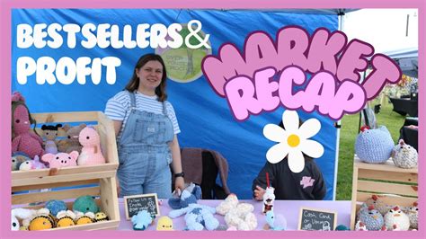 Crochet Market Recap Vlog Best Sellers How Much Money I Made