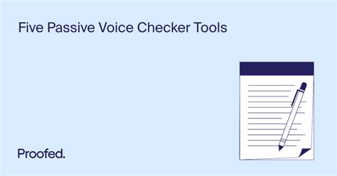 Five Passive Voice Checker Tools | Proofed's Writing Tips