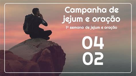 Campanha De Jejum E Oração • 04022023 Liveshammah Youtube