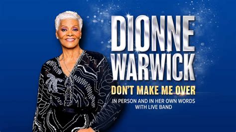 Dionne Warwick Dont Make Me Over Bournemouth Pavilion Theatre