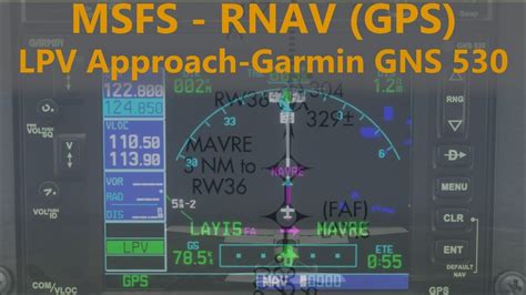 MSFS LPV RNAV GPS Approach Tutorial GNS 530 430 YouTube