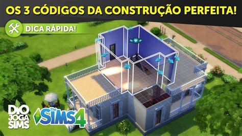 Os C Digos Da Constru O Perfeita No The Sims Dicas De