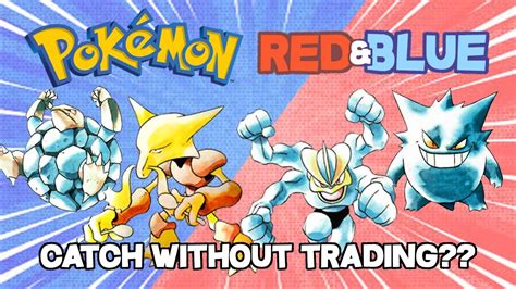 How To Catch Trade Evolution Pokemon In Pokemon Red Blue Pokemon