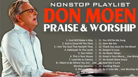 Most Popular Don Moen Praise And Worship Songs Playlist 2023 🙏 Famous