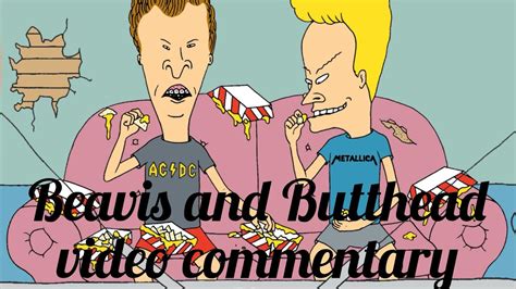 Beavis And Butthead Commentary Video Pt123 Compilation Youtube