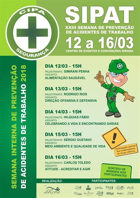 Começa Hoje O 23ª Sipat Do Grupo Diroma Semana Interna De Prevenção De