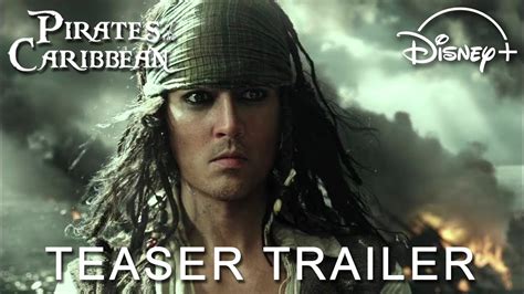 Pirates Of The Caribbean Teaser Trailer Johnny Depp Return