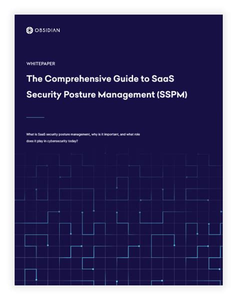 The Comprehensive Guide To Saas Security Posture Management Sspm