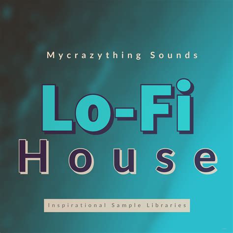 Mycrazything Records Lo Fi House Sample Pack Slooply