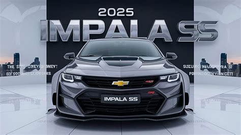 Impala Ss 2025 First Look The All New 2025 Chevy Impala Ss Facelift Official Reveal Full