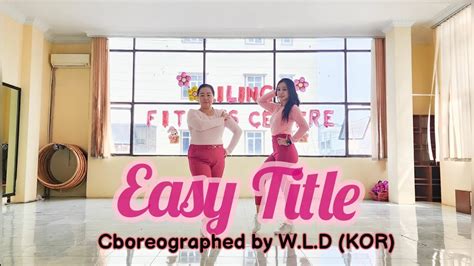 Easy Title Linedance Choreographed By W L D Kor Youtube