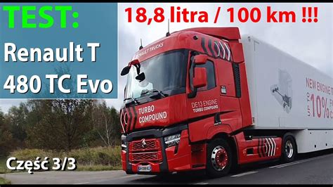 Test Jazda I Zu Ycie Paliwa Renault T Turbo Compound Evolution