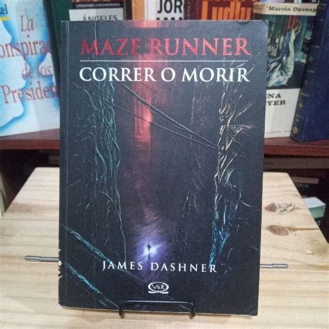 MAZE RUNNER CORRER O MORIR James Dashner Libros De Ninguna Parte