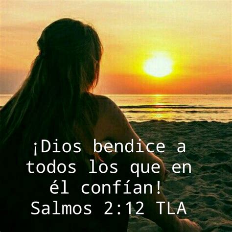 Dios Bendice A Todos Loa Que En El Confian Salmos Salmo Dios