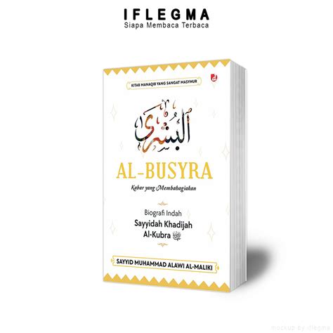 Jual Al Busyra By Muhammad Alawi Al Maliki Buku Biografi Agama Shopee