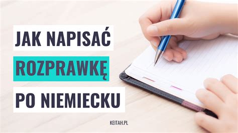 Jak Napisa Rozprawk W J Zyku Niemieckim Keitah