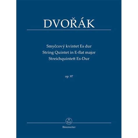 Dvorak A String Quintet In E Flat Min Op Study Score