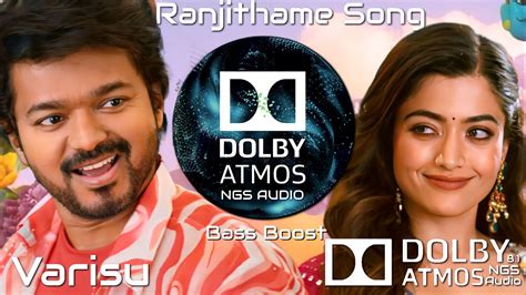 Varisu Ranjithame Song Dolby Atmos Ngs Audio Bass Boost