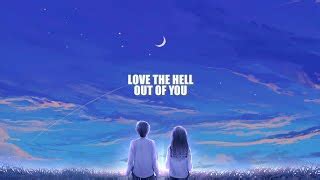 Love The Hell Out Of You Von Lewis Capaldi Laut De Song