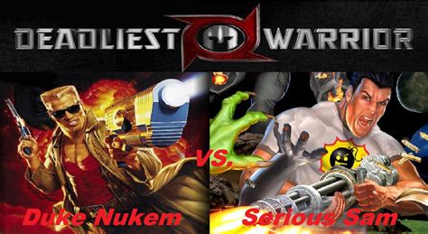 Deadliest Warrior Duke Nukem Vs Serious Sam By Lord4536 On Deviantart