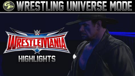 Wwe 2k17 Universe Mode Wrestlemania Highlights And Match Results Youtube