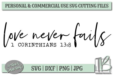 Love Never Fails Svg 1 Corinthians 13 Svg Bible Verse Svg