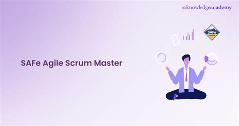 What Is Safe Scrum Master Everything You Need To Know