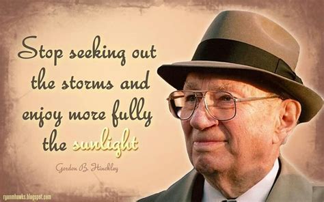 Gordon B Hinckley Quotes Lds Quotes Gordon B Hinckley Quotes Gospel