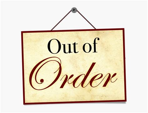 Cute Out Of Order Sign Hd Png Download Kindpng