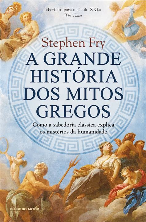 A Grande Hist Ria Dos Mitos Gregos Livro Clubedoautor